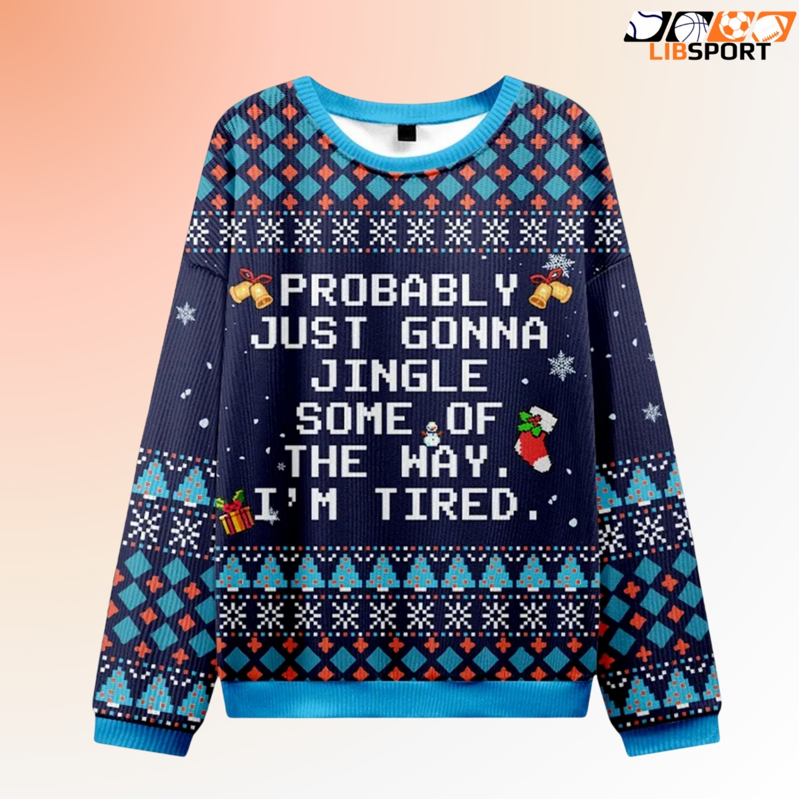 Christmas Jingle Song Ugly Sweatshirt, Probably Just Gonna Jingle Tee, Funny Holiday Shirt